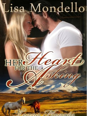 cover image of Her Heart for the Asking (Book 1--TEXAS HEARTS)